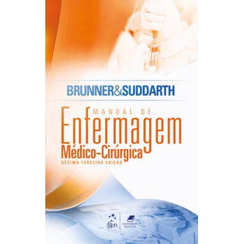 Brunner & Suddarth - Manual De Enfermagem Médico-cirúrgica