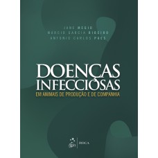 Doenças Infecciosas Em Animais De Produção E De Companhia