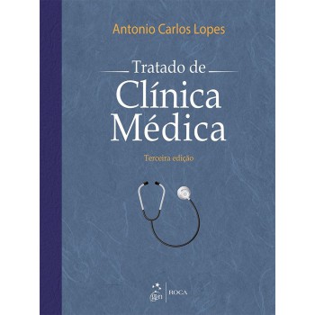 Tratado de Clínica Médica - 2 Volumes