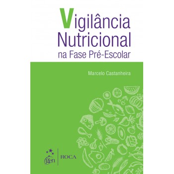 Vigilância Nutricional Na Fase Pré-escolar