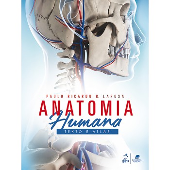 Anatomia Humana - Texto E Atlas