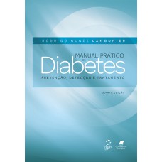 Manual Prático De Diabetes - Prevenção, Detecção E Tratamento