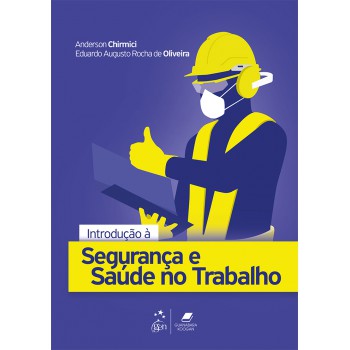 Introdução à Segurança E Saúde No Trabalho