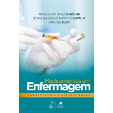 Medicamentos Em Enfermagem, Farmacologia E Administração