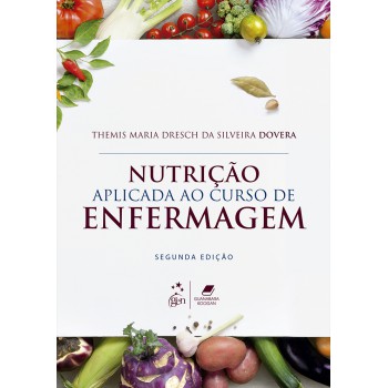 Nutrição Aplicada Ao Curso De Enfermagem