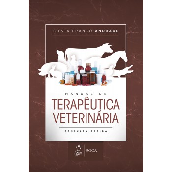 Manual De Terapêutica Veterinária: Consulta Rápida