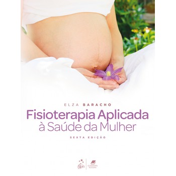 Fisioterapia Aplicada à Saúde Da Mulher