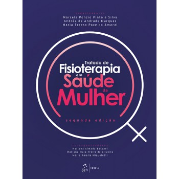 Tratado De Fisioterapia Em Saúde Da Mulher