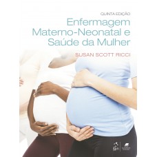 Enfermagem Materno-neonatal E Saúde Da Mulher