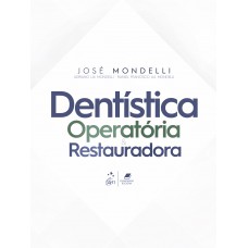 Dentística Operat-ria E Restauradora
