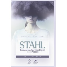 Stahl-tratamento Farmacol-gico Para Psicose: Guia Ilustrado