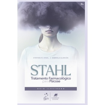 Stahl-tratamento Farmacol-gico Para Psicose: Guia Ilustrado
