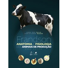 Frandson Anatomia E Fisiologia Dos Animais De Produção