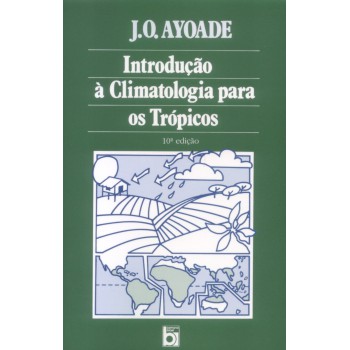 Introdução à Climatologia Para Os Trópicos