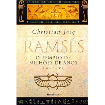 Ramsés: O Templo De Milhões De Anos (vol. 2)