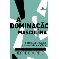 A Dominação Masculina