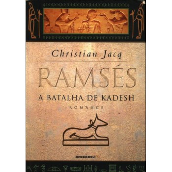 Ramsés: A Batalha De Kadesh (vol. 3)