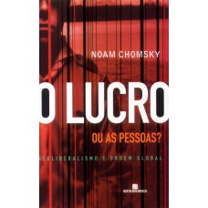 O Lucro Ou As Pessoas?