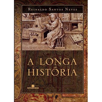 A Longa História