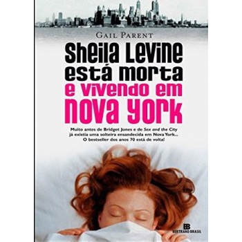 Sheila Levine Está Morta E Vivendo Em Nova York