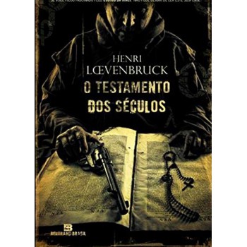 O Testamento Dos Séculos