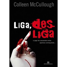 Liga, Desliga (vol. 1)