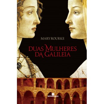 Duas Mulheres Da Galileia