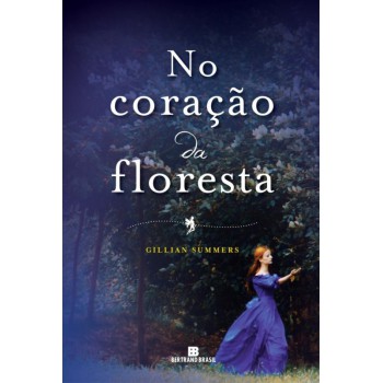 No Coração Da Floresta (vol. 2 O Povo Da árvores)