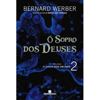 O Sopro Dos Deuses (vol. 2 O Ciclo Dos Deuses)