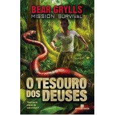 O Tesouro Dos Deuses (vol. 1 Mission Survival)