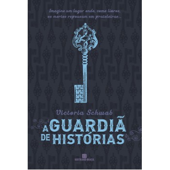 A Guardiã De Histórias (vol. 1)