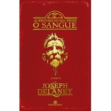 O Sangue (vol. 10 As Aventuras Do Caça-feitiço)