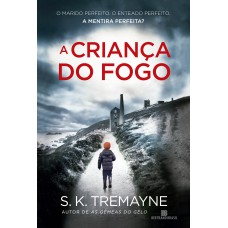 A Criança Do Fogo