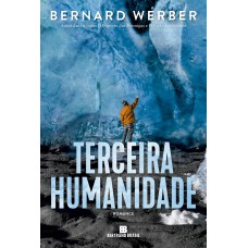 Terceira Humanidade (vol. 1)