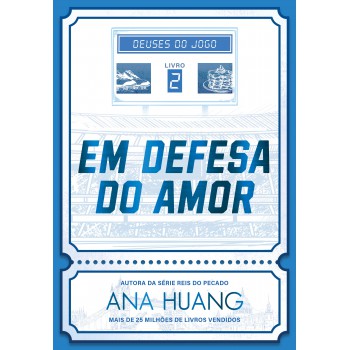 Em Defesa Do Amor (deuses Do Jogo - Livro 2)