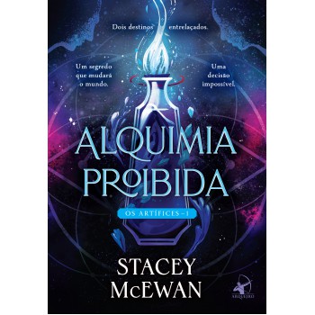 Alquimia Proibida (os Artífices - Livro 1)