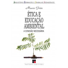 ética E Educação Ambiental: A Conexão Necessária