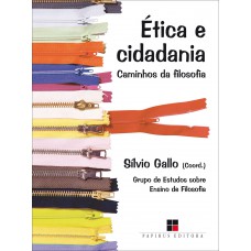 ética E Cidadania: Caminhos Da Filosofia