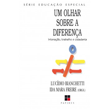 Um Olhar Sobre A Diferença: Interação, Trabalho E Cidadania