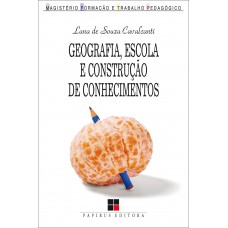 Geografia, Escola E Construção De Conhecimentos