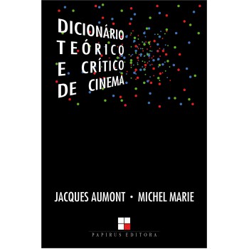 Dicionário Teórico E Crítico De Cinema