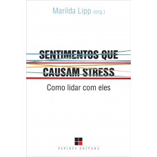 Sentimentos Que Causam Stress