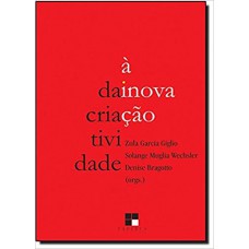 Da Criatividade à Inovação