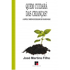 Quem Cuidará Das Crianças