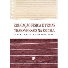 Educação Física E Temas Transversais Na Escola