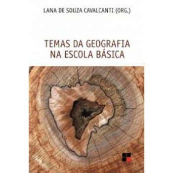 Temas Da Geografia Na Escola Básica