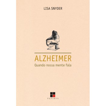 Alzheimer: Quando Nossa Mente Fala