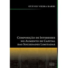 Composições De Interesses No Aumento De Capital Das Sociedades