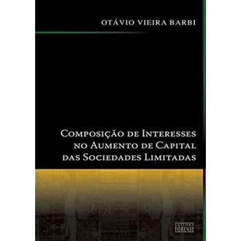 Composições De Interesses No Aumento De Capital Das Sociedades