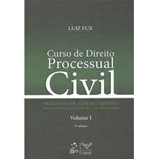 Curso de Direito Processual Civil - Vol. I - Processo de Conhecimento